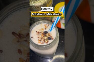Healthy Makhana Milkshake | One sip = 100% Energy Boost! | #varnikavlogs948  #recipe #foodie