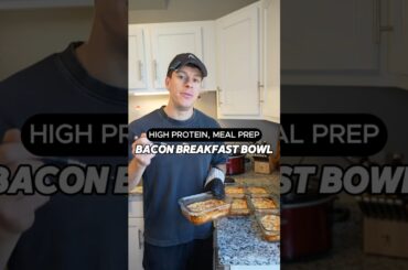 Bacon Breakfast Bowls High Protein Meal Prep Recipe #shorts
