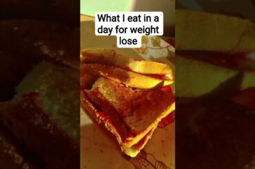 Ep 02| what I eat in a day for weight lose| #food #recipe #weightloss #foryou #ytshorts #shorts