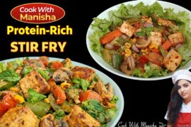 Protein Rich Veg & Paneer Stir Fry | Healthy Weight Loss Recipe | veg protein rich food | Salad reci