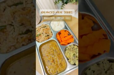Everyday Indian Vegetarian Lunch Thali | Wholesome & Balanced Meal #food #shorts #viral
