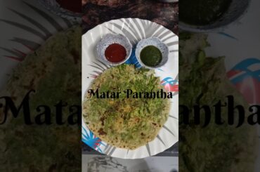 Matar Parantha.. Healthy recipes... Protein rich.. kids tiffin recipe...#viral #recipe #shorts#food