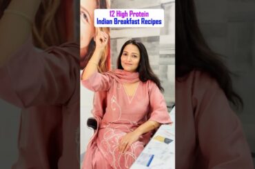 12 High Protein Breakfast Ideas for Indians #drpujarawal #highprotein #gynaecologistadvice