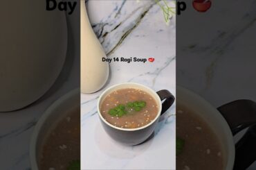 Ragi Soup Recipe | Healthy & Comforting Veg Soup | Day 14 Healthy Series #ragisoup #healthy