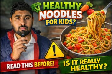 Healthy Noodles Recipe for Kids | Easy & Nutritious Homemade Veg Noodles