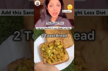 Add This Healthy Sandwich In Your Weight Loss Diet #weightlossjourney #themanjeetrani #shortsfeed