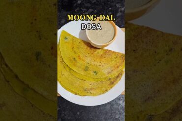 Moong dal Dosa | Healthy Breakfast recipe | #shorts #moongdal #breakfast