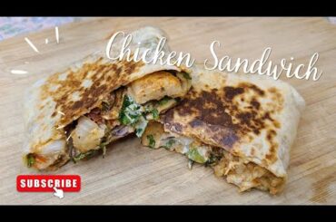 Tasty Chicken Wrap Sandwich Recipe | School Lunch Sandwich Idea
