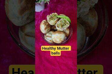 Healthy Mutter Balls| oil free snack | Easy Racipe #cookingshorts #easyrecipe #foodie #viral