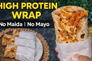 High Protein Chana Wrap | No Maida No Mayo | Healthy Dinner Recipe