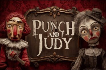 PUNCH AND JUDY | Possessed Puppet Horror | Complete Film HD | Watch Full Movie