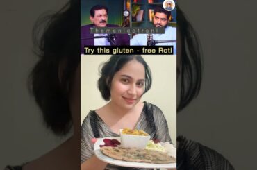 Gluten - Free Roti is Probiotic with Fibres #celebrity #shortsfeed #recipe #shorts #viralvideo #food