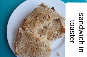 sandwich in toaster | baby snacks ready in 2 minutes | 2 minutes recipe