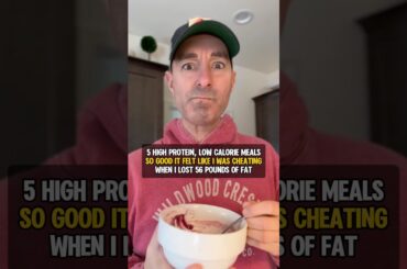 5 High Protein Low Calorie Meals To Shed Fat & Get Fit