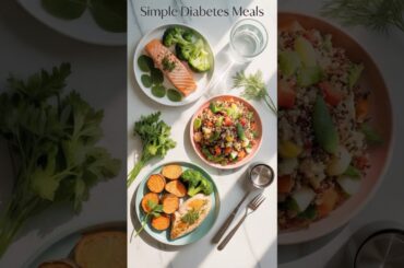 Simple Diabetes Meals