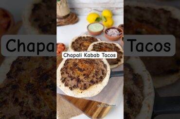 Chaplali kabab tacos recipe #recipe #ramadan #healthy #lamb #chicken #snacks #easyrecipe
