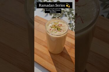 Iftar,Sehri Special High Protein Healthy Smoothie #ramadanspecial #smoothierecipes #iftarrecipe