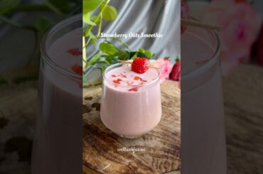 Strawberry Oats Smoothie | High protein recipe | Healthy breakfast recipes | Oats recipes