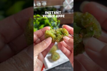 Healthy Instant Veggie Appe Recipe | Paniyaram Pan Recipe | Kid’s Lunchbox Ideas #food #shorts