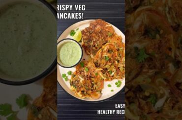 Vegetable Pancakes l Easy quick and healthy  Breakfast Recipe #quickrecipe #healthybreakefast