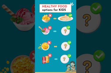 Bacho ke liye healthy food ; Healthy food options for kids ; what food has good nutrition value