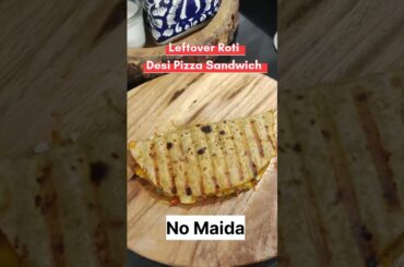 Leftover Roti Pizza Sandwich - Detailed #rotirecipe #kidslunchbox #foodshorts #snacks #pizza