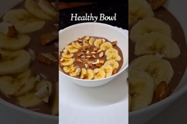 Sugar Free Banana Chocolate Bowl | Healthy Weight Loss Breakfast