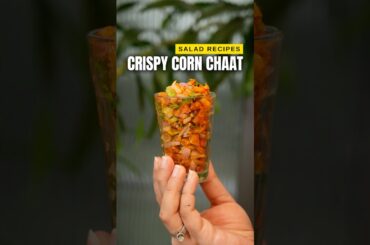 Crispy Corn Chaat Salad | Crispy Corn | Salad #recipe #salad #healthy #corn #sweetcorn #snacks #rain
