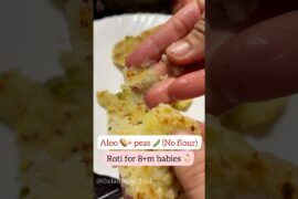 Potato roti (no flour) 8+ months baby. #babyfood #semisolids #rotiforbabies #healthyrecipes