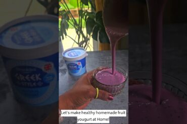 DIY healthy fruit yogurt at Home!!  #snacks #healthy #shorts #youtubeshorts #trendingshorts #foryou