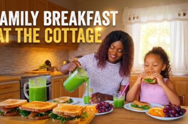 Family breakfast at the cottage | easy sandwiches & smoothie