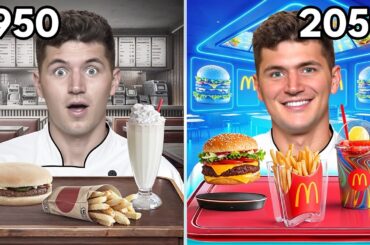 I Ate 100 Years Of McDonald's