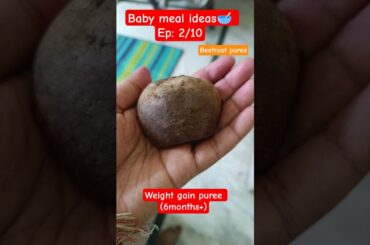 Baby meal ideas Ep:2/10Weight gain meal (6months+#babyfood#6monthsbabyfoodrecipes#viralbabyfoodreels