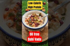 Low Calorie, High Protein, Oil  Free, guilt-free, Dahi Vade, guilt-free! #shorts #food #recipe #yt