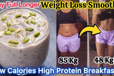 Low-Calorie Weight Loss Smoothie No Sugar | Perfect Weight Loss Breakfast Smoothie Stay Full Longer.