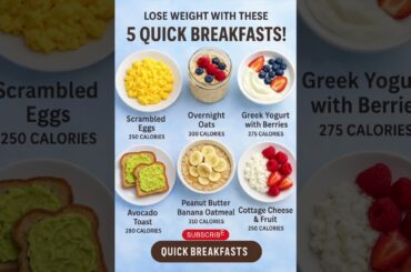 5 Quick Healthy Breakfasts for Weight Loss | Easy Low-Calorie Morning Meals #health #healthydiet