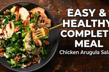 Easily Make The BEST Healthy Chicken Arugula Salad