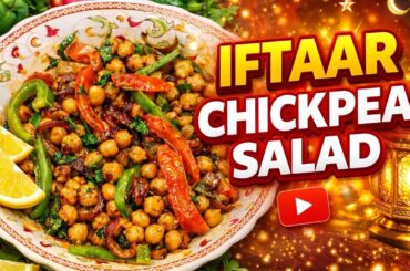 Ramadan Special Chickpea Salad | Easy Iftaar Chana Chaat Recipe | Healthy & High Protein||