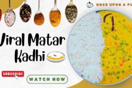 10-Minute Healthy Lunch: Fresh Green Peas Kadhi Recipe (No Pakora Needed) | Once Upon A Plate
