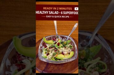Just ready in 2 mins | Healthy and easy salad | Quick recipe | complete superfood for breakfast