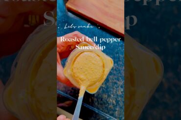 Roasted Bell Pepper Sauce/dip for salad dressing &healthy creamy  homemade dip ready in 5 minutes!”