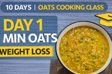 Masala Oats Recipe | Healthy Weight Loss Breakfast | 5 Minute Oats | Day 1