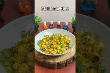 Healthy diet - Day 2 | Makhana bhel | #quickrecipe #easyrecipe #healthybreakfast #trending