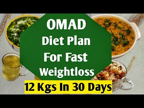 OMAD Diet Plan | Two Meal Diet Plan | Fast Weightloss Diet Plan | Lose 12 Kgs Fast In 30 Days OMAD Diet Plan | Two Meal Diet Plan | Fast Weightloss Diet Plan | Lose 12 Kgs Fast In 30 Days