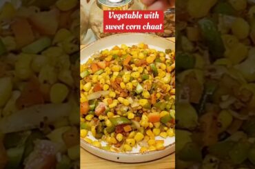 Vegetable with sweet corn chaat recipe|Healthy & tasty snacks #Sneha'sKitchen02#shortfeed#