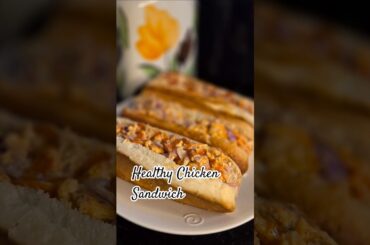 Ramadan series Ep:2 Healthy Sandwich #chickensandwich #ramadanrecipes #trendingreels #foodies