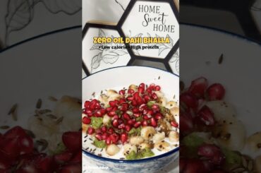 Zero Oil Dahi Bhalla Recipe | Low Calorie High Protein Snack | Healthy Makhana Chaat #healthysnacks