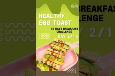 Day 2/15 of Healthy Egg Toast Breakfast Recipes #highprotein #healthy #weightloss #mealprep #diet