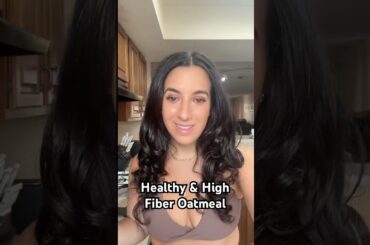 Healthy & High fiber oatmeal recipe #oatmeal #overnightoats #highfiber #healthybreakfast