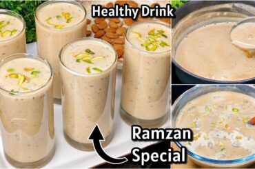 Ramadan Special Drink | Healthy Creamy Energy Drink Recipe | Ramzan Special Iftar Recipes